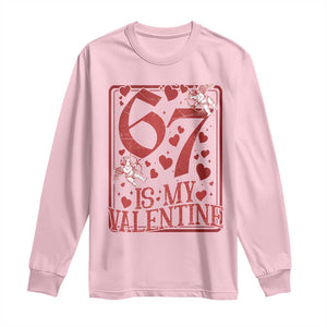 67 Valentines Playing Card Long Sleeve Shirt Funny Six Seven Relationship Meme TS14 Light Pink Print Your Wear