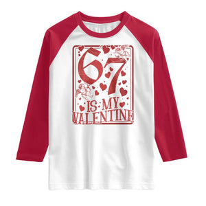 67 Valentines Playing Card Raglan Shirt Funny Six Seven Relationship Meme TS14 White Red Print Your Wear