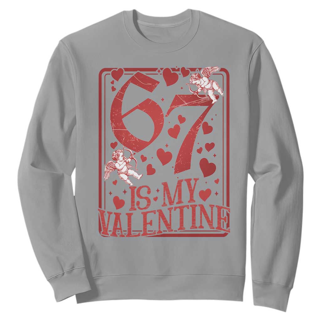 67 Valentines Playing Card Sweatshirt Funny Six Seven Relationship Meme TS14 Sport Gray Print Your Wear