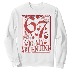 67 Valentines Playing Card Sweatshirt Funny Six Seven Relationship Meme TS14 White Print Your Wear