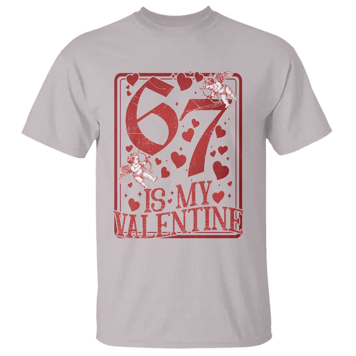 67 Valentines Playing Card T Shirt Funny Six Seven Relationship Meme TS14 Ice Gray Print Your Wear