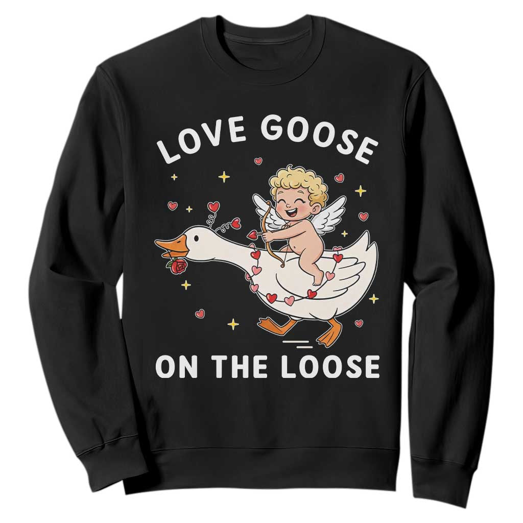 Funny Valentine Goose Sweatshirt Love Goose On The Loose TS14 Black Print Your Wear