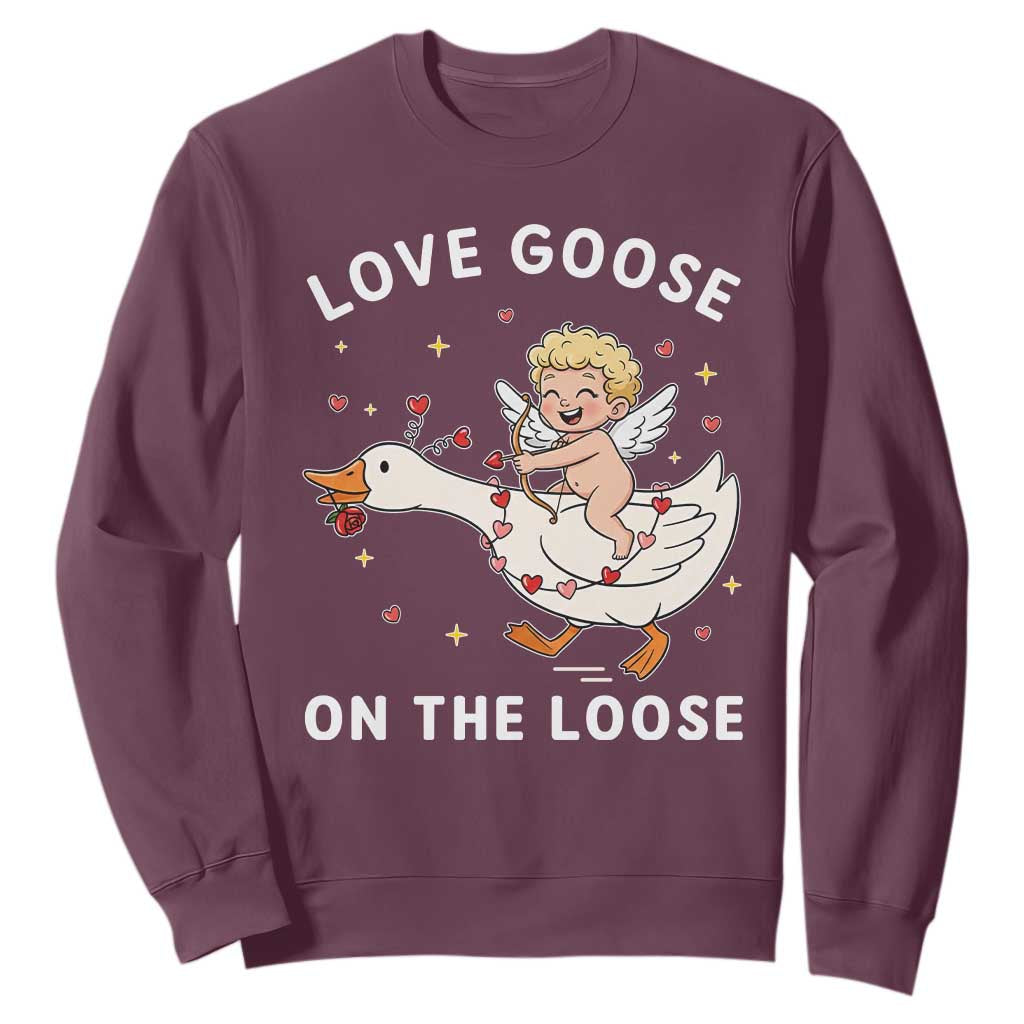 Funny Valentine Goose Sweatshirt Love Goose On The Loose TS14 Maroon Print Your Wear