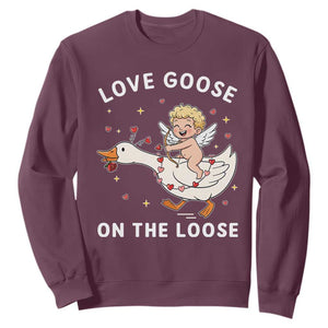 Funny Valentine Goose Sweatshirt Love Goose On The Loose TS14 Maroon Print Your Wear