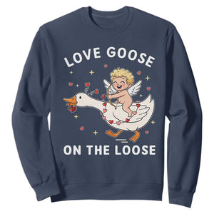 Funny Valentine Goose Sweatshirt Love Goose On The Loose TS14 Navy Print Your Wear