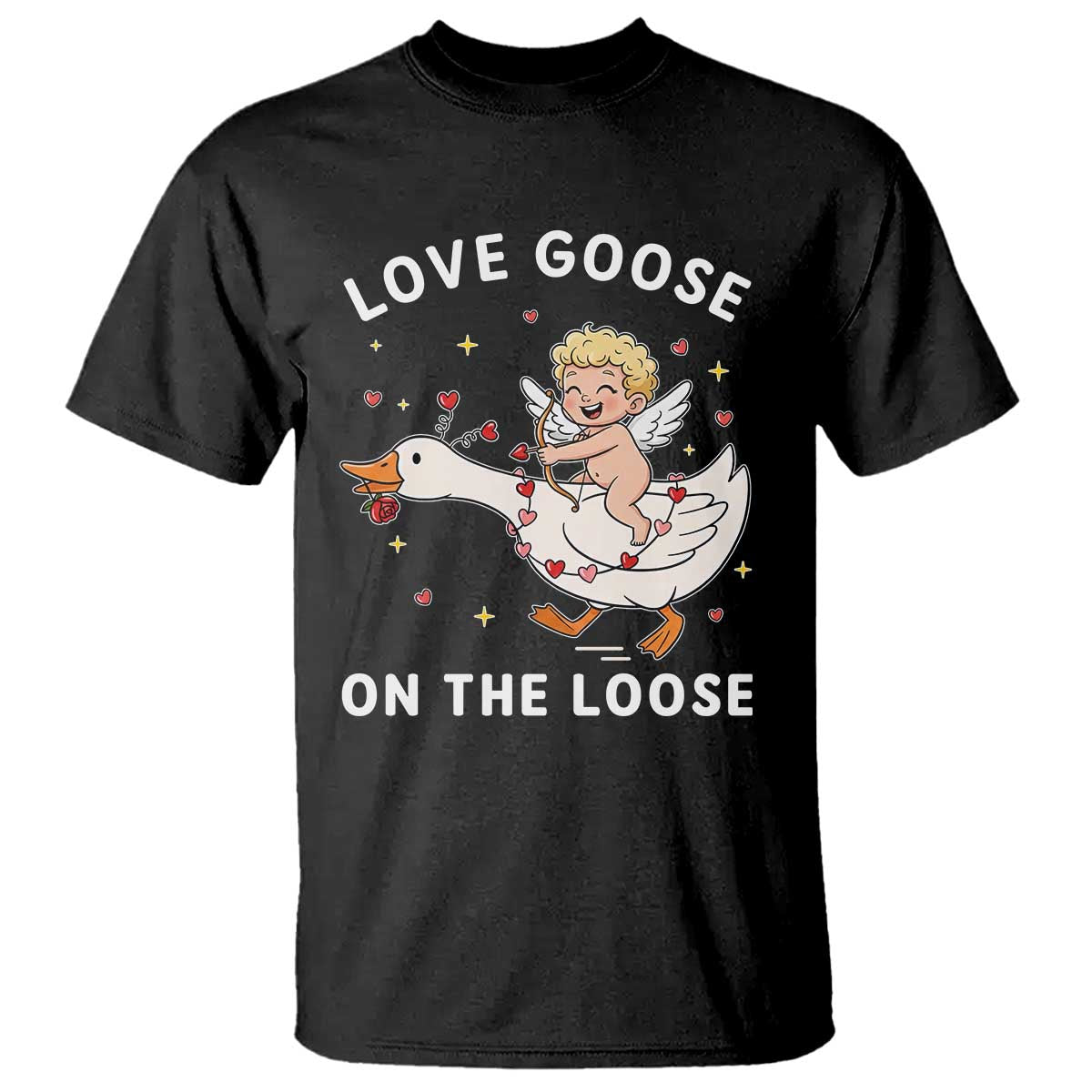 Funny Valentine Goose T Shirt Love Goose On The Loose TS14 Black Print Your Wear