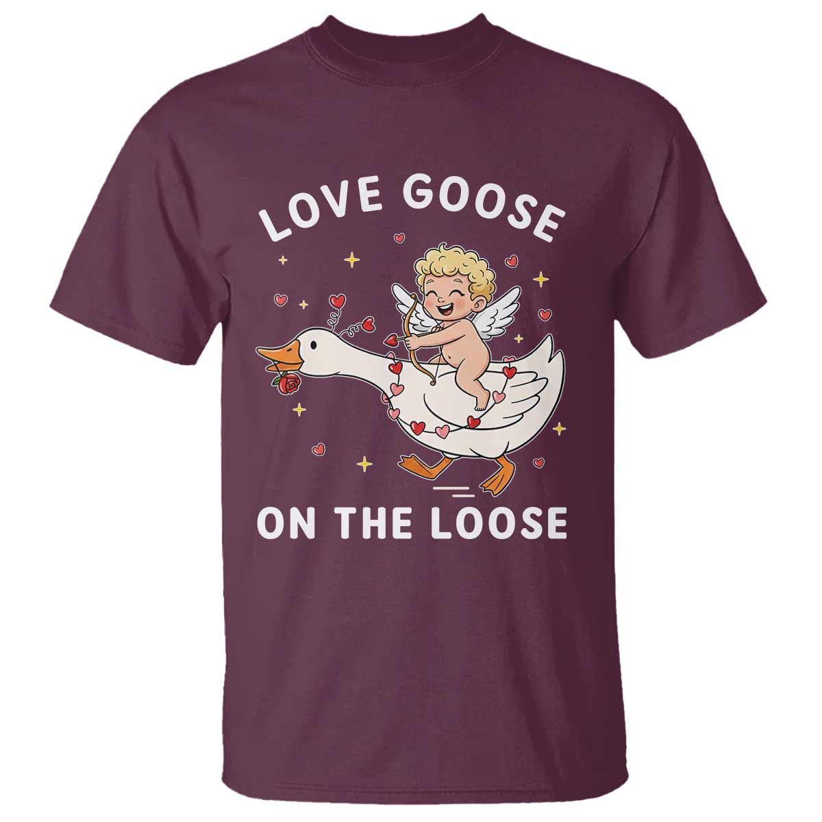 Funny Valentine Goose T Shirt Love Goose On The Loose TS14 Maroon Print Your Wear