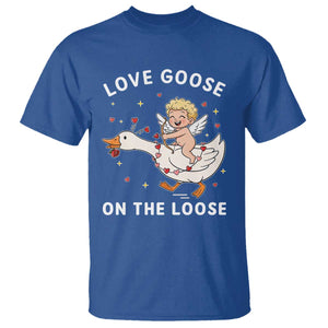 Funny Valentine Goose T Shirt Love Goose On The Loose TS14 Royal Blue Print Your Wear