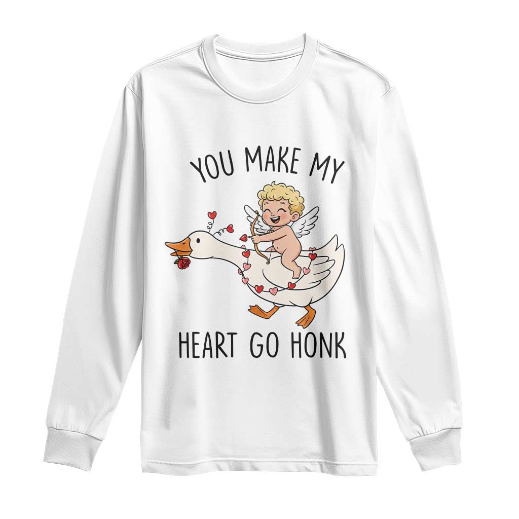 Funny Valentine Goose Long Sleeve Shirt You Make My Heart Go Honk TS14 White Print Your Wear