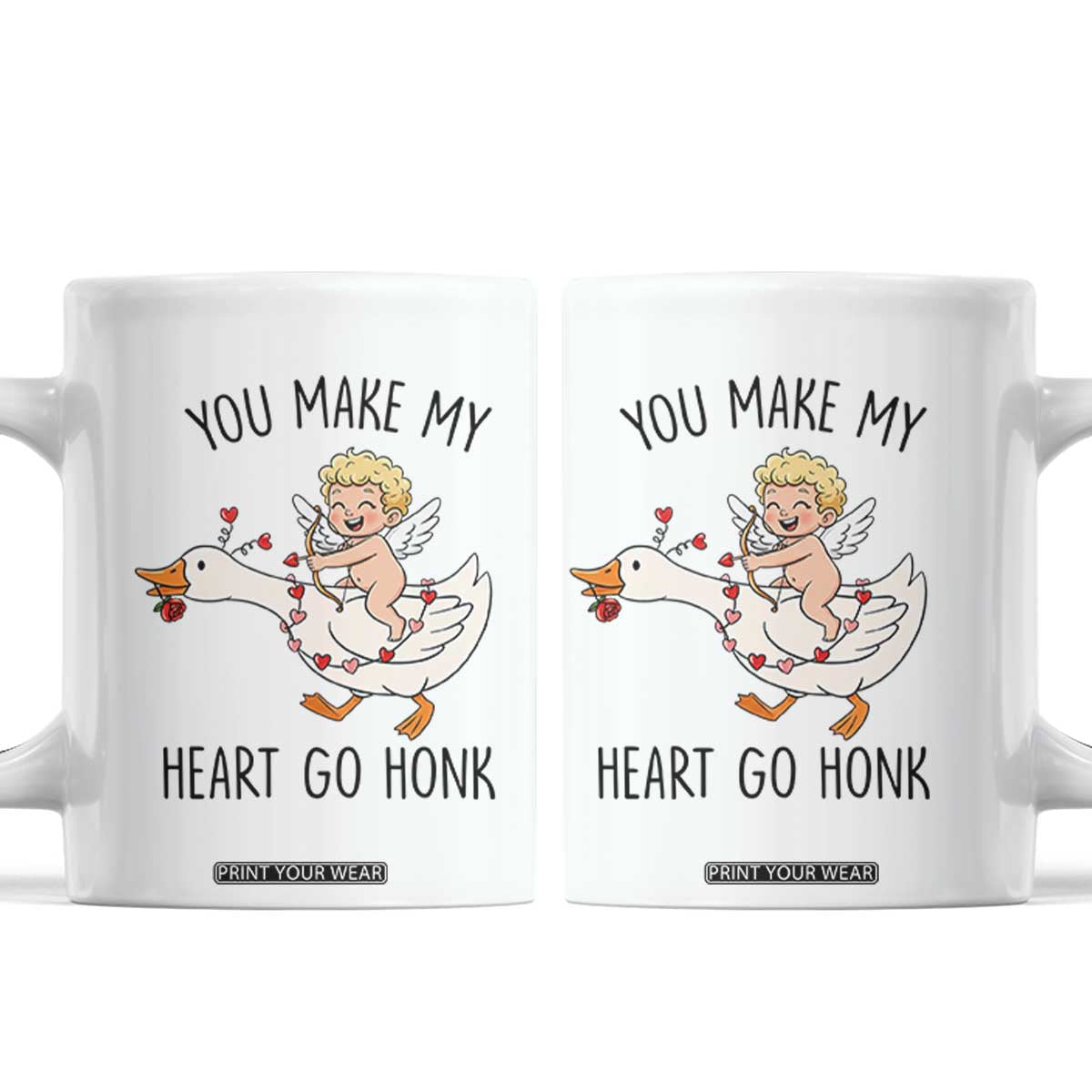 Funny Valentine Goose Coffee Mug You Make My Heart Go Honk TS14 White Print Your Wear