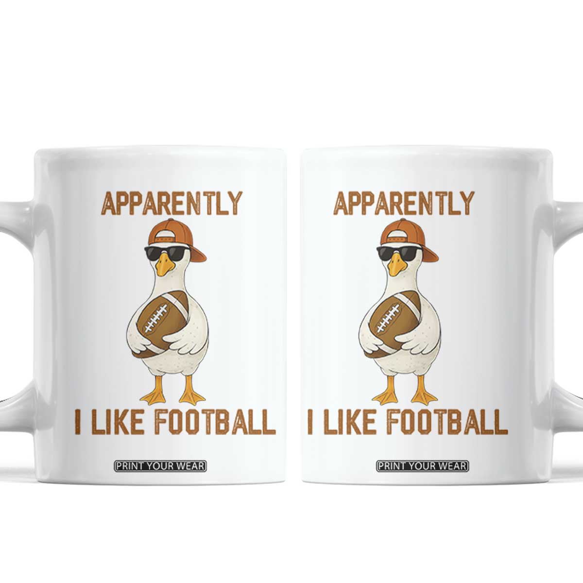 Funny Goose Football Meme Coffee Mug Apparently I Like Football TS14 White Print Your Wear