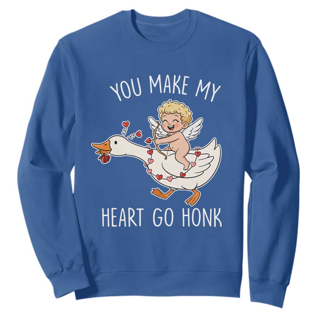 You Make My Heart Go Honk Sweatshirt Funny Valentine Goose TS14 Royal Blue Print Your Wear