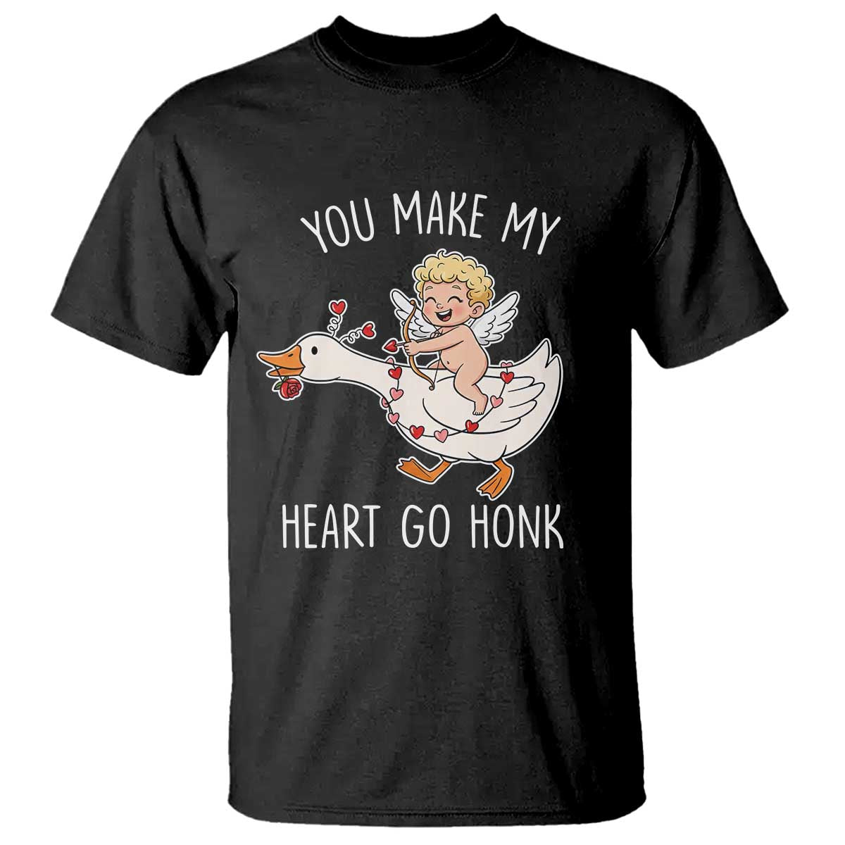 You Make My Heart Go Honk T Shirt Funny Valentine Goose TS14 Black Print Your Wear