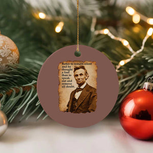 Abraham Lincoln American History Teacher School Ceramic Ornament TS14 1pc Mocha Print Your Wear