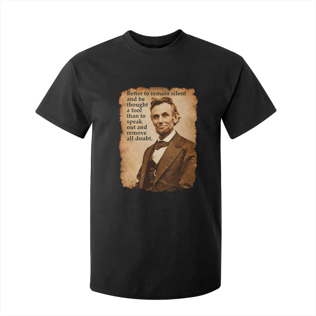 Abraham Lincoln American History Teacher School T Shirt For Kid TS14 Black Print Your Wear