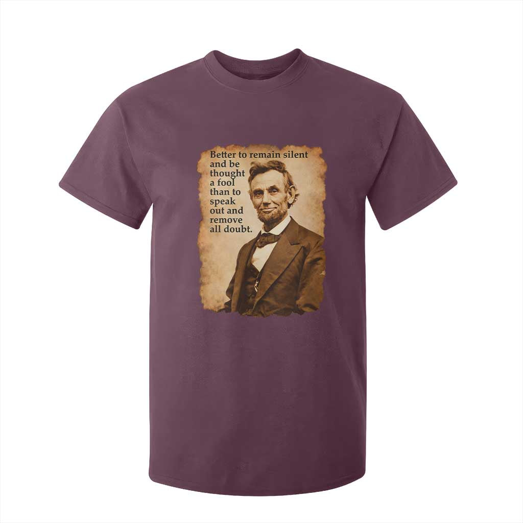 Abraham Lincoln American History Teacher School T Shirt For Kid TS14 Maroon Print Your Wear