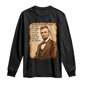 Abraham Lincoln American History Teacher School Long Sleeve Shirt TS14 Black Print Your Wear