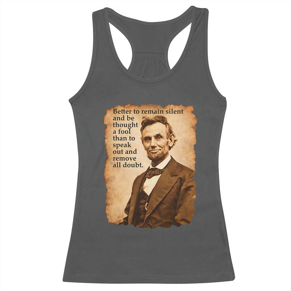 Abraham Lincoln American History Teacher School Racerback Tank Top TS14 Dark Heather Print Your Wear