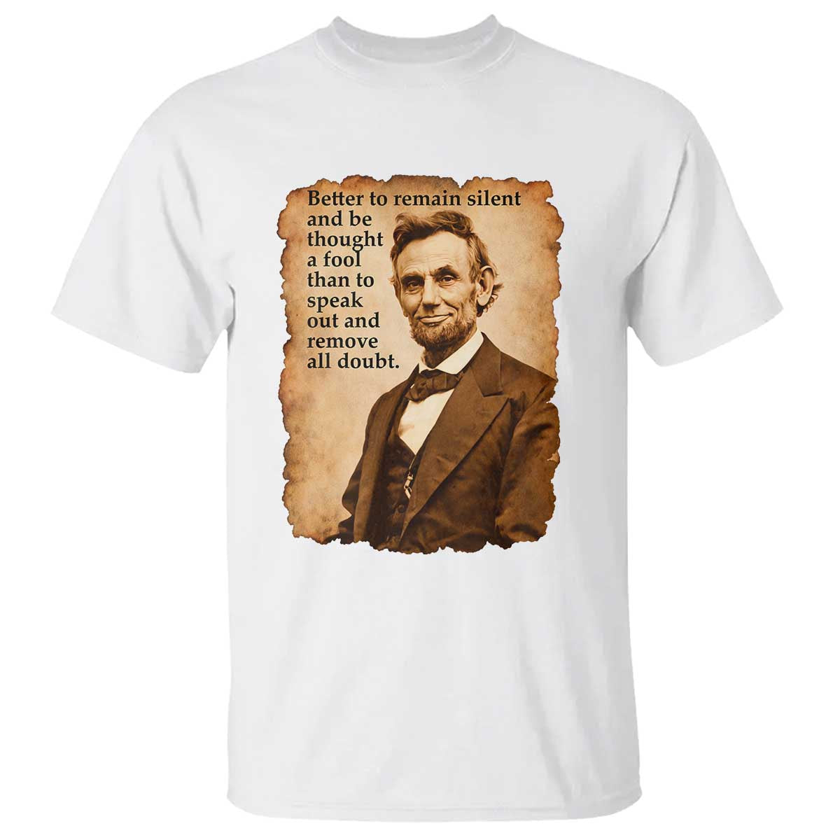 Abraham Lincoln American History Teacher School T Shirt TS14 White Print Your Wear