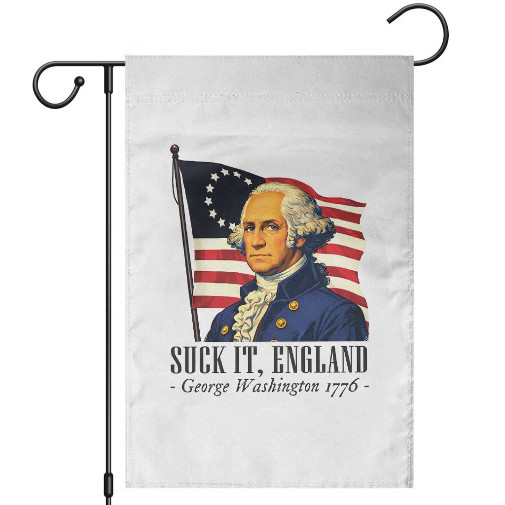 Funny George Washington 1776 Garden Flag 4th July Suck-It England TS14 White Print Your Wear