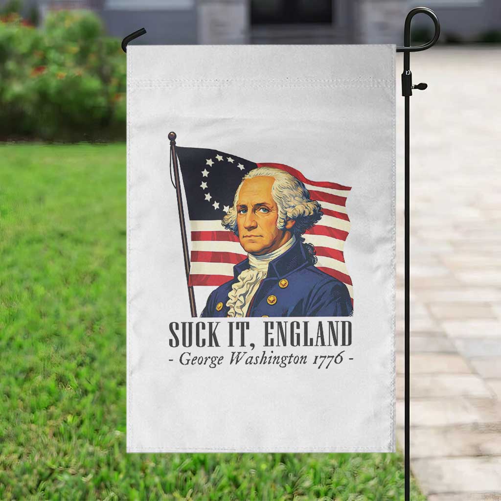 Funny George Washington 1776 Garden Flag 4th July Suck-It England TS14 Print Your Wear