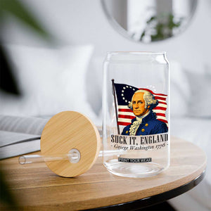 Funny George Washington 1776 Glass Can 4th July Suck-It England TS14 Print Your Wear