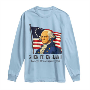 Funny George Washington 1776 Long Sleeve Shirt 4th July Suck-It England TS14 Light Blue Print Your Wear