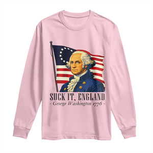 Funny George Washington 1776 Long Sleeve Shirt 4th July Suck-It England TS14 Light Pink Print Your Wear