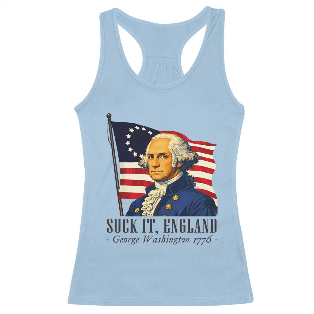 Funny George Washington 1776 Racerback Tank Top 4th July Suck-It England TS14 Light Blue Print Your Wear
