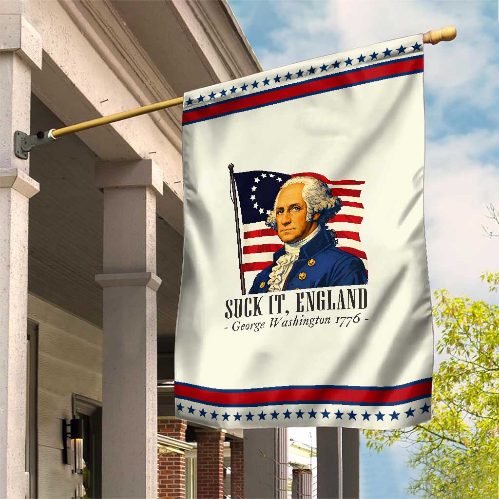 Funny George Washington 1776 Patriotic Garden Flag 4th July Suck-It England TS14 Modern Beige Red Print Your Wear