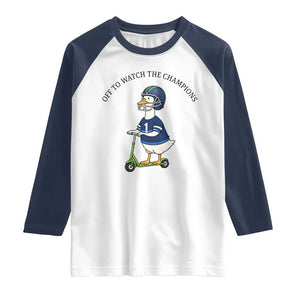 Funny Seattle Goose 2026 Raglan Shirt Off To Watch The Champions TS14 White Navy Print Your Wear