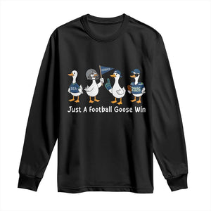 Seattle 2026 Long Sleeve Shirt Just A Football Goose Win TS14 Black Print Your Wear