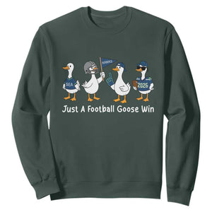 Seattle 2026 Sweatshirt Just A Football Goose Win TS14 Dark Forest Green Print Your Wear