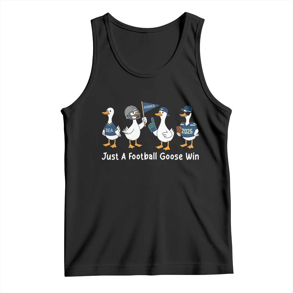 Seattle 2026 Tank Top Just A Football Goose Win TS14 Black Print Your Wear