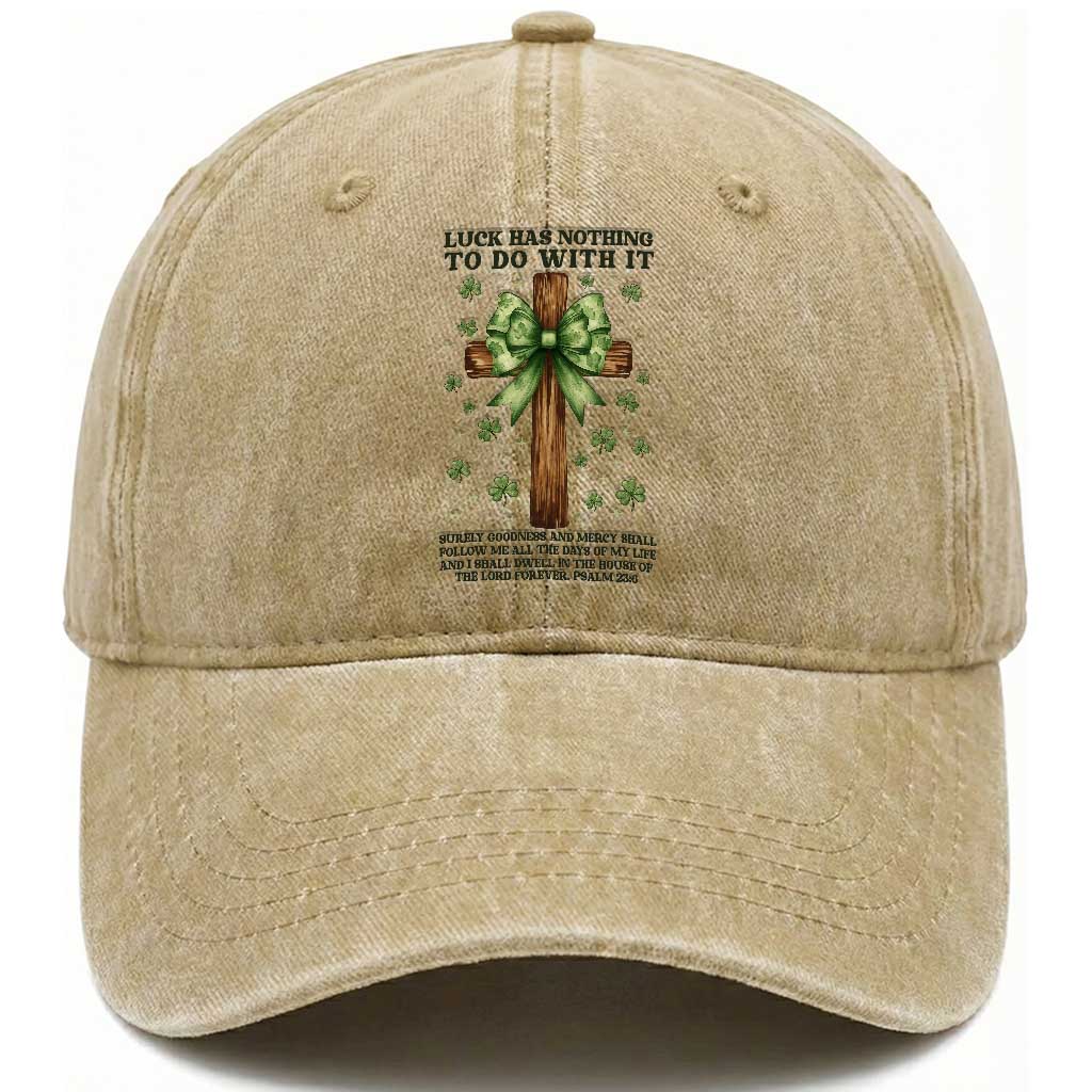 Faith Over Luck St Patrick's Day Washed Cotton Baseball Cap Christian Jesus Bible Verse Psalm 23 TS14 Washed Cap Universal Fit Khaki Print Your Wear