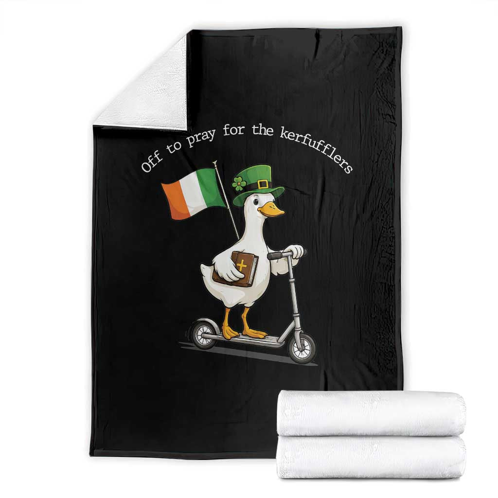 Funny Goose Christian St Patrick's Day Throw Blanket Off To Pray For The Kerfufflers TS14 Black Print Your Wear