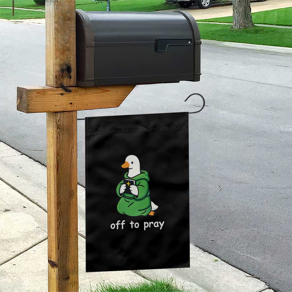 Christian Goose St Patrick's Day Garden Flag Off To Pray TS14 Print Your Wear