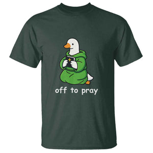 Christian Goose St Patrick's Day T Shirt Off To Pray TS14 Dark Forest Green Print Your Wear