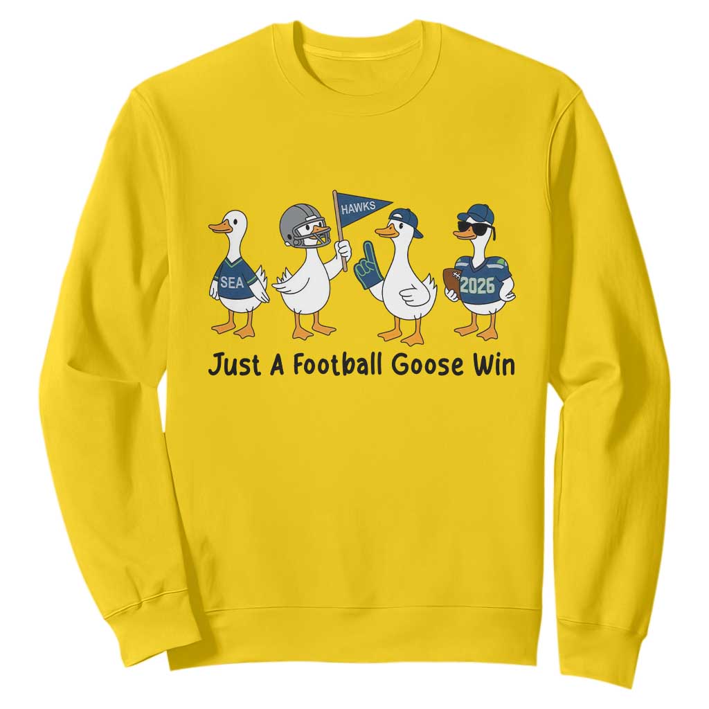 Funny Seattle 2026 Sweatshirt Just A Football Goose Win TS14 Daisy Print Your Wear