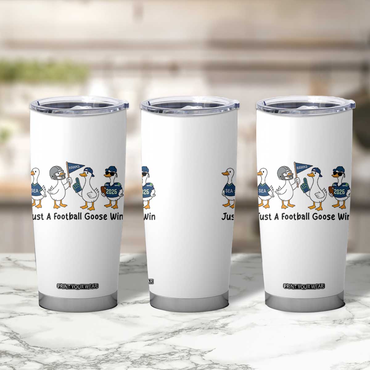 Funny Seattle 2026 Tumbler Cup Just A Football Goose Win TS14 Print Your Wear