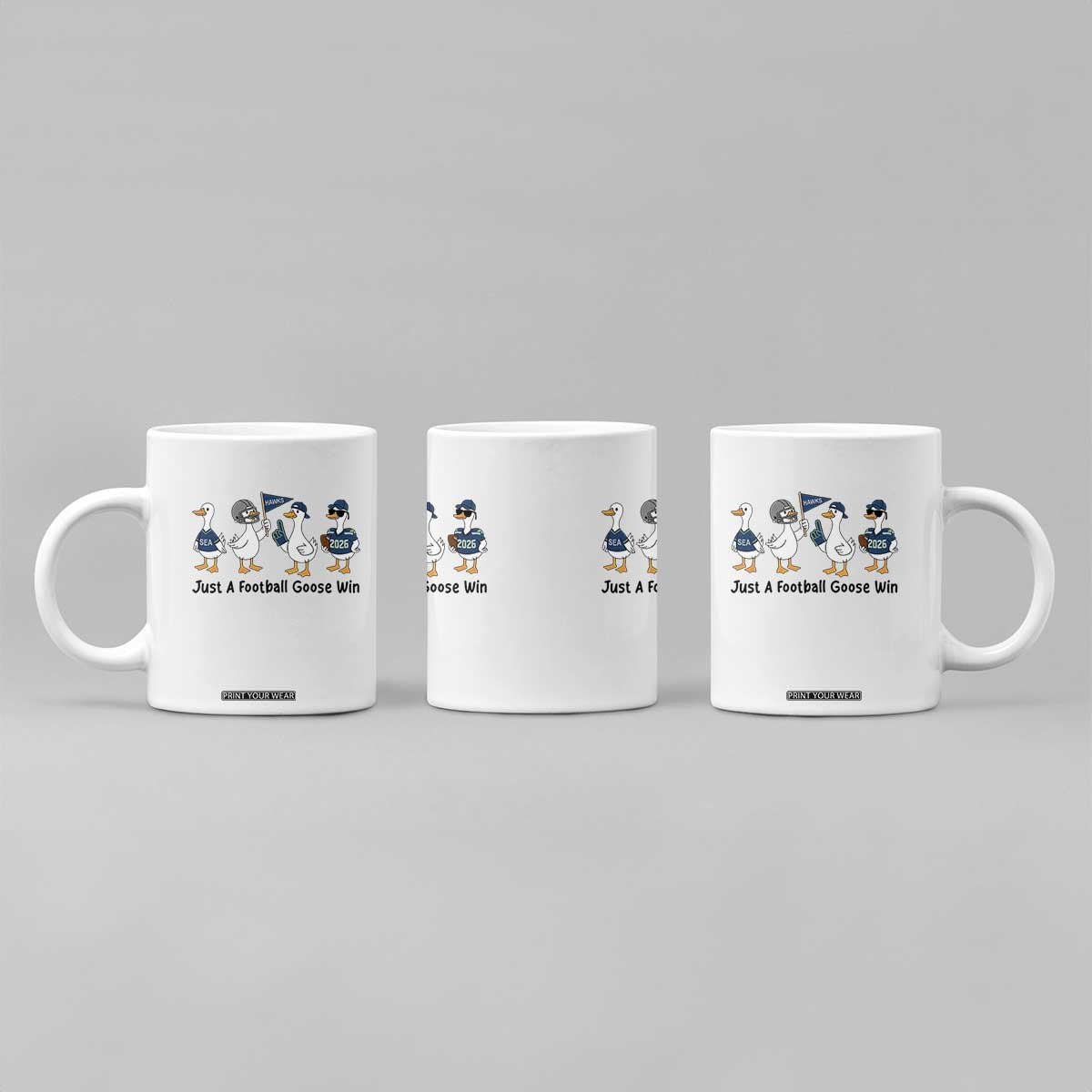 Funny Seattle 2026 Coffee Mug Just A Football Goose Win TS14 Print Your Wear