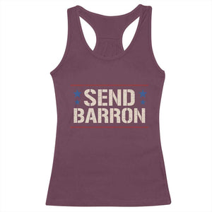 Send Barron Racerback Tank Top Viral Hashtag Political Protest TS14 Maroon Print Your Wear