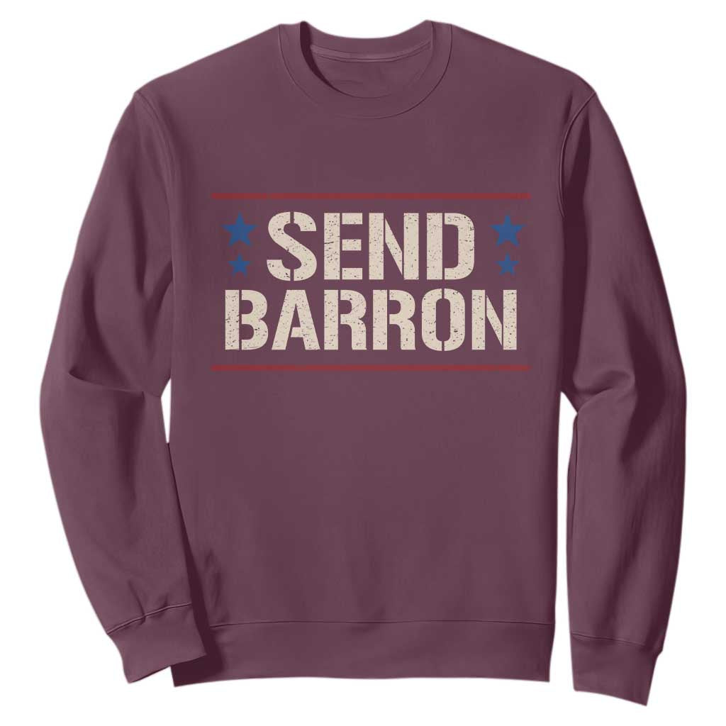 Send Barron Sweatshirt Viral Hashtag Political Protest TS14 Maroon Print Your Wear
