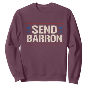 Send Barron Sweatshirt Viral Hashtag Political Protest TS14 Maroon Print Your Wear