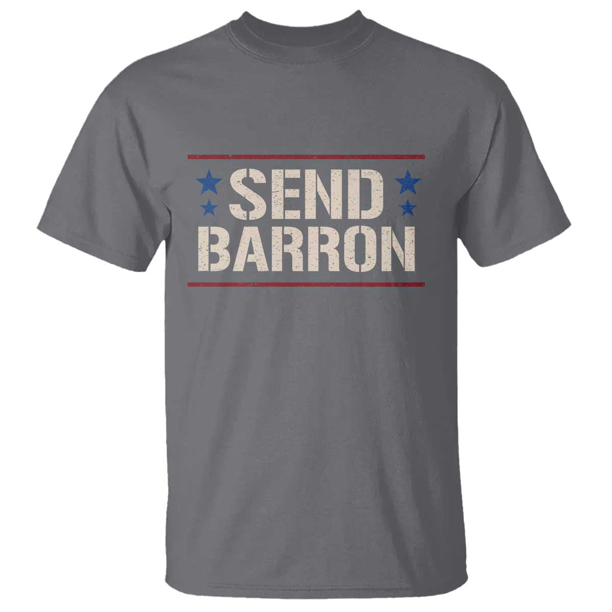 Send Barron T Shirt - Viral Hashtag Political Protest TS14 Charcoal Print Your Wear