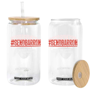 Send Barron Meme Glass Can Funny Political Hashtag Viral Internet TS14 Print Your Wear