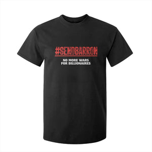 Send Barron Meme T Shirt For Kid Funny Political Hashtag Viral Internet TS14 Black Print Your Wear