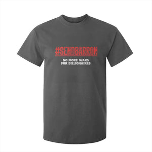 Send Barron Meme T Shirt For Kid Funny Political Hashtag Viral Internet TS14 Dark Heather Print Your Wear