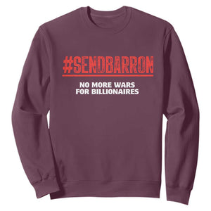 Send Barron Meme Sweatshirt Funny Political Hashtag Viral Internet TS14 Maroon Print Your Wear