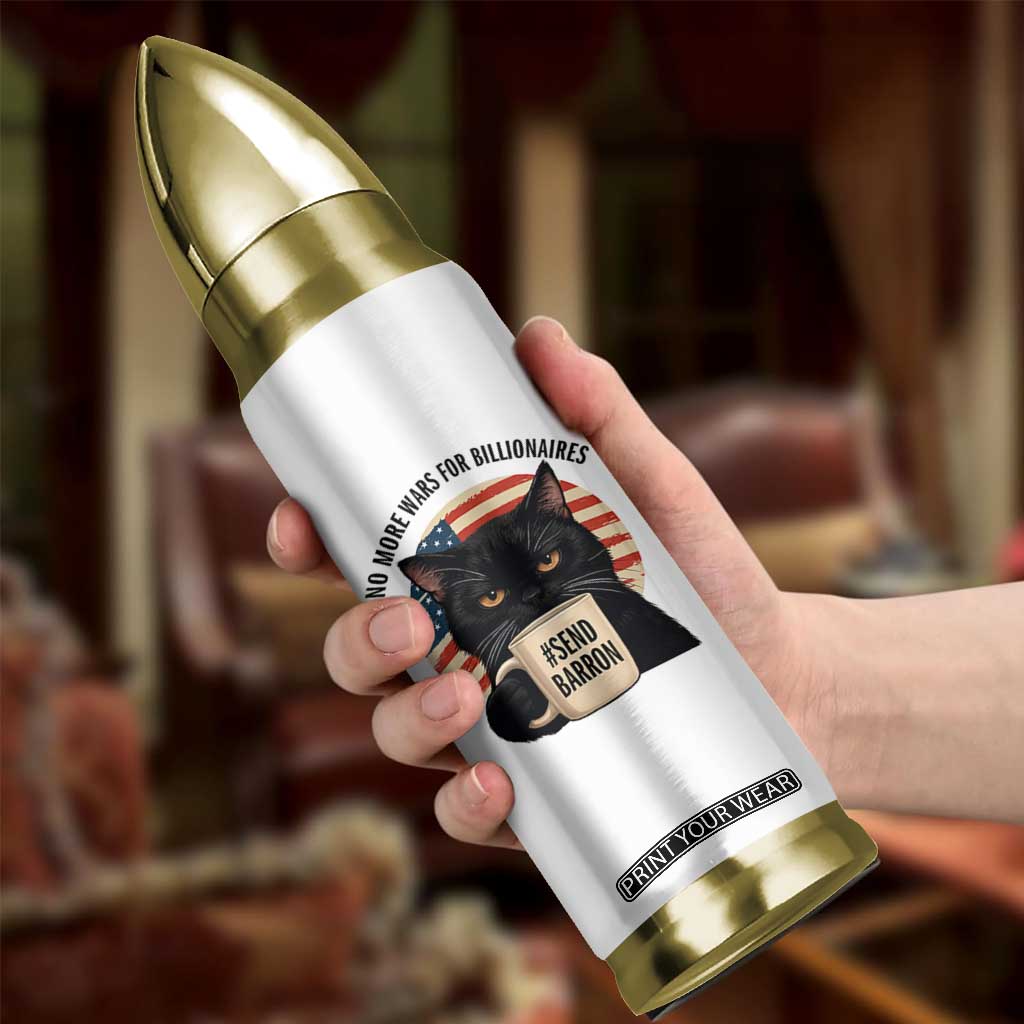Send Barron Meme Bullet Tumbler Funny Cat Sarcastic Political TS14 Print Your Wear